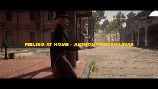 Feeling At Home  Anthony RelishLewis [upl. by Eadie567]