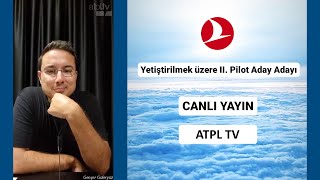 THY Yetiştirilmek üzere Pilot Alımı 2023  Canlı Yayın [upl. by Otina729]