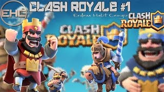 Clash Royale Türkçe 1  Başlangıç [upl. by Whiteley]