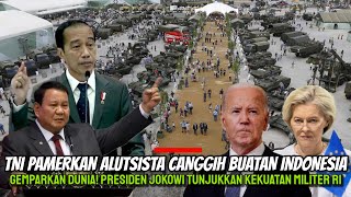 Indonesia Gemparkan AS amp Eropa Presiden Jokowi Pamerkan Alutsista Canggih TNI Buatan Dalam Negeri [upl. by Bautram123]