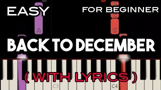 BACK TO DECEMBER  LYRICS   TAYLOR SWIFT  SLOW amp EASY PIANO [upl. by Arabella519]