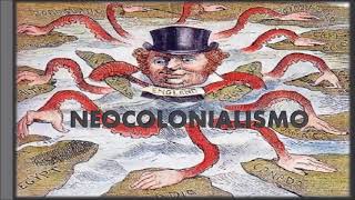 O NEOCOLONIALISMO  O AVANÇO DO CAPITALISMO [upl. by Whitford752]