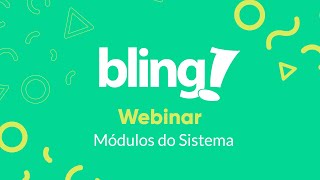 Bling Webinar Módulos do Sistema Relatórios amp Gerenciador de Relatórios [upl. by Enautna]