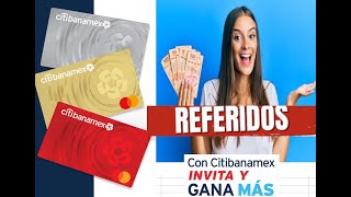 CITIBANAMEX REFERIDOS GANA DINERO [upl. by Skipp497]