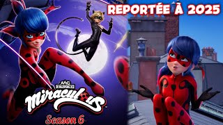 La Saison 6 de Miraculous est Repoussée à 2025 [upl. by Adnesor]