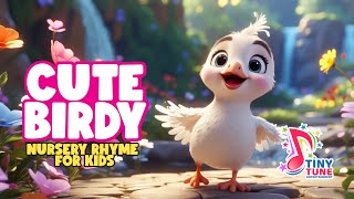 Cute Birdy  THE CUTEST Nursery Rhyme for Children Youve Ever Seen [upl. by Sirromal1]