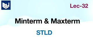 Canonical forms  Minterms amp Maxterms  Conversion  STLD  Lec32 [upl. by Annekcm818]