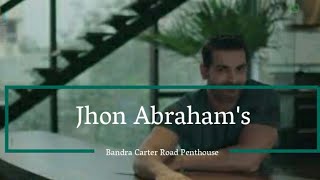 John Abraham ActorBollywood Star John Abrahams Seafacing Duplex Penthouse Carter Road Bandra [upl. by Magan946]