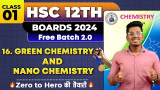 16 Green Chemistry amp NanoChemistry amp PYQs HSC Board Exam By Abhishek Sir Chemistry asc [upl. by Minor782]