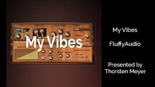 My Vibes from FluffyAudio [upl. by Verile]