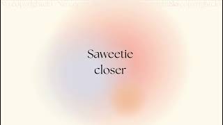 saweetie closer COPYRIGHT FREE COPYRIGHT FREE MUSIC [upl. by Ogires]