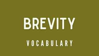 What is the meaning of Brevity [upl. by Matthei]