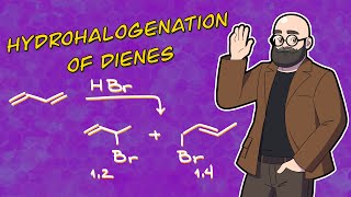 Hydrohalogenation of Dienes  12 vs 14 Addition to Dienes [upl. by Essie]