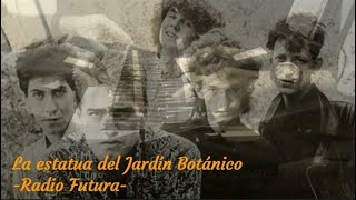 La estatua del jardín botánico Radio Futura [upl. by Femmine]