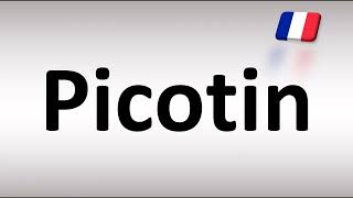 How to Pronounce Picotin Correctly in French [upl. by Hekking150]