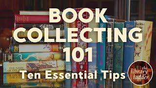 Ten Tips to Build the Book Collection Youve Always Wanted [upl. by Call]