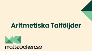 Aritmetiska Talföljder  Matte 1 [upl. by Sadirah]