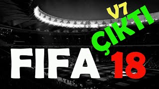 FIFA 18 Transfer Patch V73  7 Eylül 2024 [upl. by Eveline]