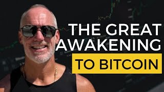 Is Bitcoin The Great Awakening [upl. by Elenaj966]