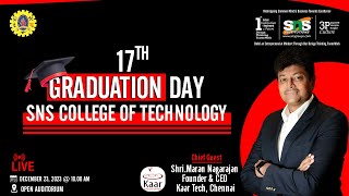 17th Graduation Day 2023  SNS College of Technology  SNS Institutions Coimbatore [upl. by Afital]