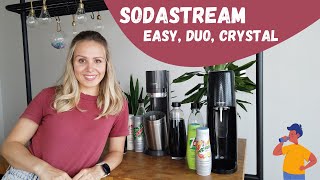 Sodastream Easy vs Duo vs Crystal 20 amp Sugarfree Syrups Everything you need to know [upl. by Atnod665]