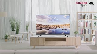 Singer Epic 43quot 49quot 4K HDR Google Android AI Smart TV [upl. by Acinnor]