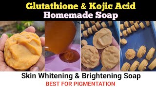 Homemade Kojic Acid amp Glutathione Soap For Pigmentation Dark Spots amp Tanning [upl. by Hawkins]