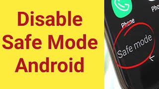 how to disable safe mode on Android  how to exit safe mode on Android  remove safe mode Android [upl. by Reg]