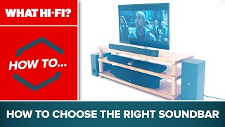 How to choose the right soundbar [upl. by Aeneas]