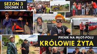 KRÓLOWIE ŻYTA Sezon 3 odc 11I PIKNIK NA MŁOTPOLU I Kabaret Malina [upl. by Chlores]