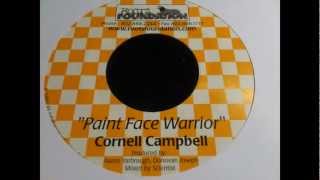 Cornell Campbell  Paint face warrior amp dub version [upl. by Estas]