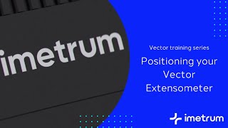 Repositioning your Vector Extensometer [upl. by Mayrim]