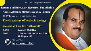 The Greatness of Vedic Astrology  Sri Aralumallige Parthasarathy [upl. by Lune]