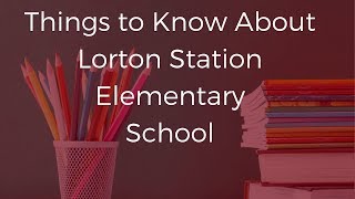 Lorton Station Elementary Fairfax County School Review [upl. by Naomi]