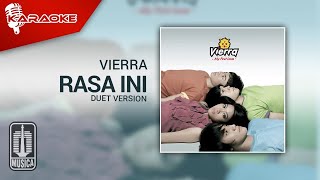 Vierra  Rasa Ini Original Karaoke Video  Duet Version [upl. by Anallese]