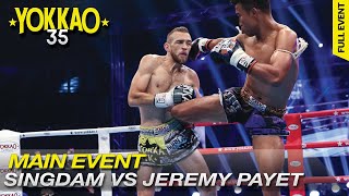 YOKKAO 35 Singdam YOKKAOSaenchaiGym vs Jeremy Payet  66kg Turin Italy [upl. by Airrej]