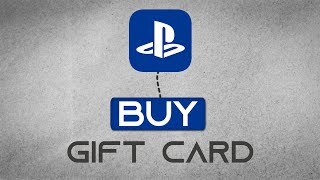 How To Buy GIFT CARD For Your PlayStation Account 2024 Updated Method [upl. by Ahsilek]