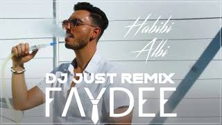 Faydee  Habibi Albi ft Leftside  DJ Just remix [upl. by Nanyk]