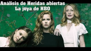 Análisis de Heridas abiertas  La joya de HBO [upl. by Erv623]