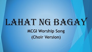 Lahat ng Bagay  MCGI  Worship Song [upl. by Freberg]