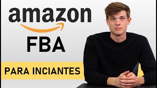 Amazon FBA Para Iniciantes 2022 Tutorial Completo [upl. by Reniar626]