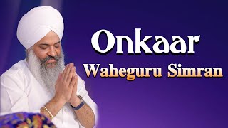 Onkaar Waheguru Simran  Sant Trilochan Darshan Das Ji [upl. by Deyas]