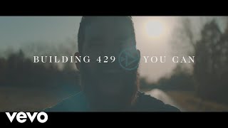 Building 429  You Can Official Music Video [upl. by Lyda]