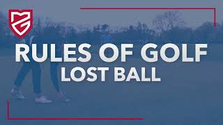 Rules of Golf  Lost Ball [upl. by Aneehc]