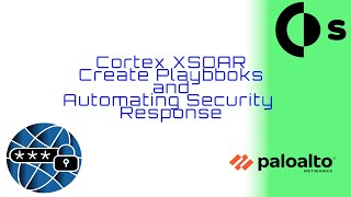 Cortex XSOAR Playbook Automation Palo Alto Networks [upl. by Ttelrats]