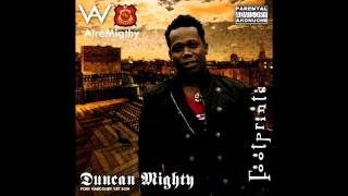 Duncan Mighty  Hustlers Anthem [upl. by Lisabeth]