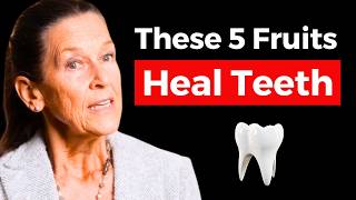 These 5 FRUITS KILL Cavity amp Heal Teeth  Dr Ellie Phillips [upl. by Flossy]