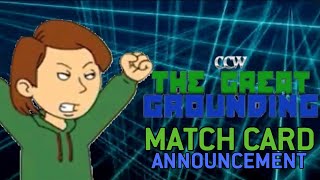 CCW The Great Grounding Match Card [upl. by Yekcim]