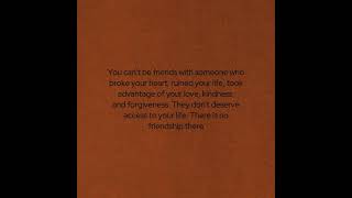 friends serenityhealing heartbreak shortquotes forgiveness foryoushorts friendship booktok [upl. by Kristel]