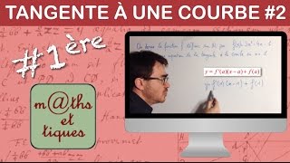 Déterminer une équation de la tangente à une courbe  Première [upl. by Trudy]